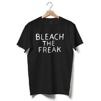 Bleach The Freak T-Shirt In Black (1 Left)