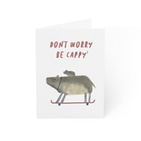 Image 1 of GREETING CARD - DONT WORRY BE CAPPY