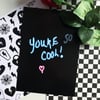 You’re So Cool A5 Print