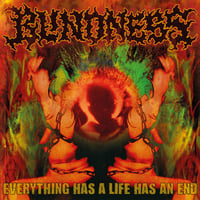 Image 1 of Blindness "Everything Has A Life Has An End" CD