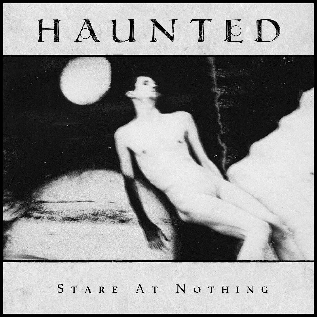 Image of Haunted - Stare at Nothing Vinyl and CD editions