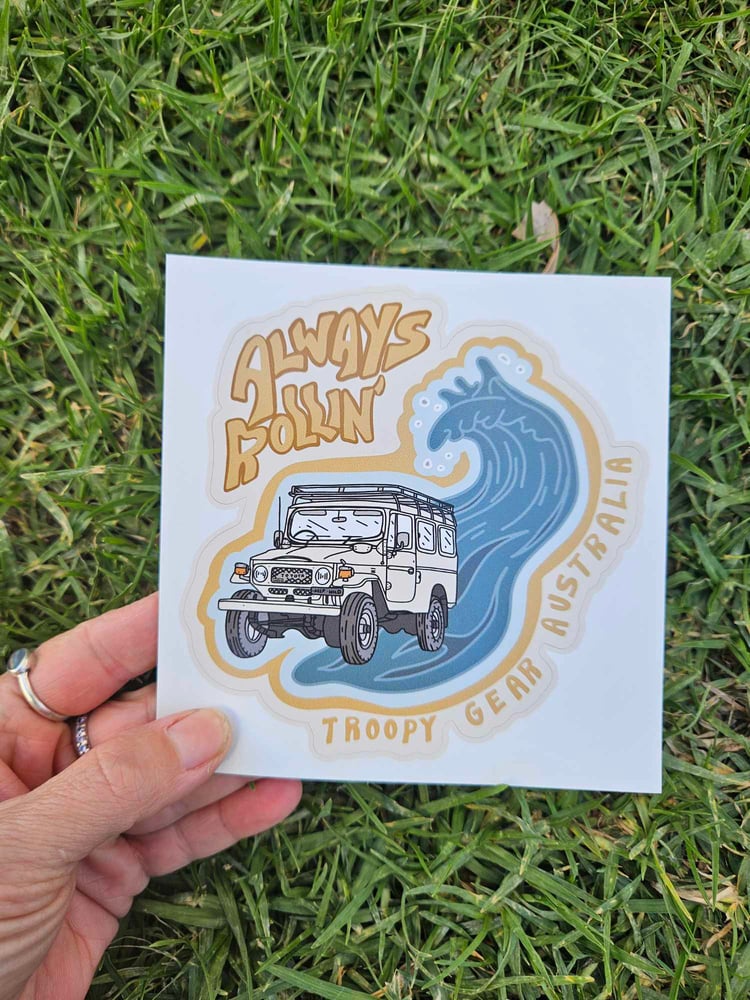 Image of Always Rollin' Troopy Gear Vinyl Sticker