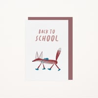 Image 4 of GREETING CARD - BACK TO SCHOOL