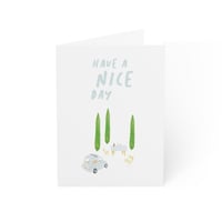 Image 1 of GREETING CARD - HAVE A NICE DAY