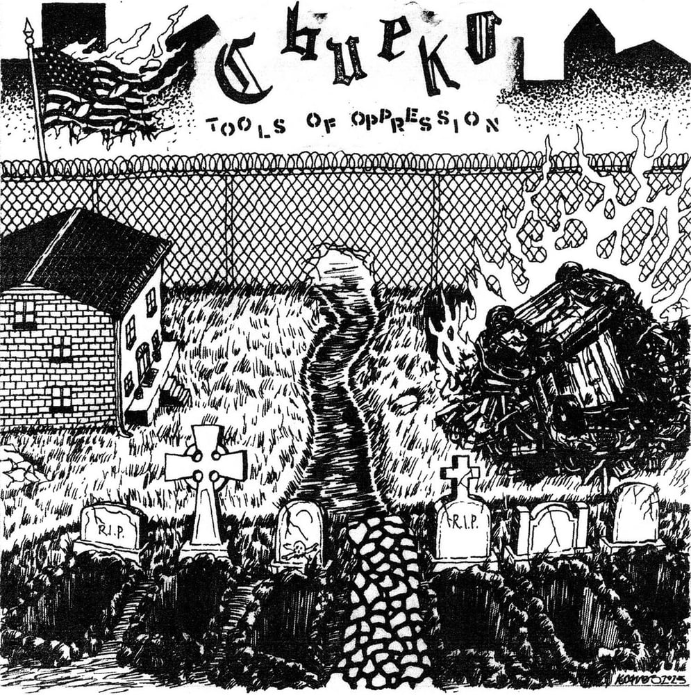Image of CHUEKO - Tools Of Oppression 7"
