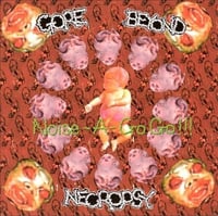 Gore Beyond Necropsy - Noise-A-GoGo
