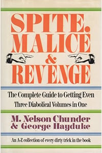 Spite, Malice and Revenge