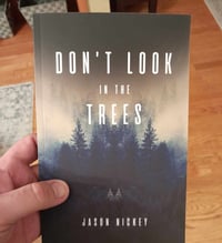 Don't Look In The Trees