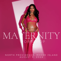 North Providence, Rhode Island Maternity Workshop- August 9, 2024