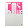 You get what you pay for – 50% off – neon pink