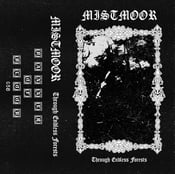 Image of Mistmoor – Through Endless Forests Tape