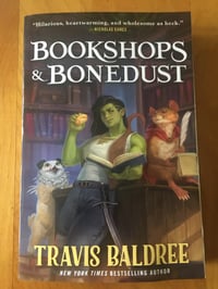 Image 1 of Travis Baldree "Bookshops & Bonedust" Trade Paperback