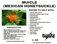 Image 1 of MUICLE (MEXICAN HONEYSUCKLE) 40Z