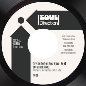 Image of Wee - Trying To Tell You How I Feel / We Could Get Together