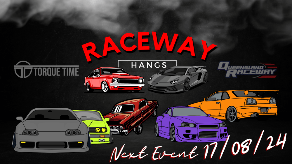 Image of Raceway Hangs 17/08/24