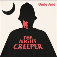 Image 1 of Uncle Acid & The Deadbeats "The Night Creeper" CD