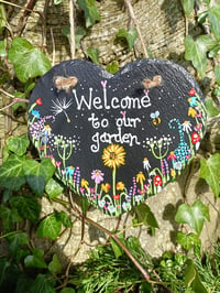 Image 1 of Welcome to my garden slate heart