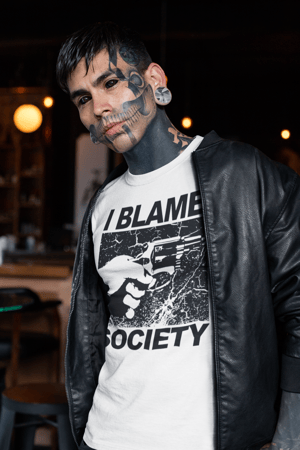 Image of I Blame Society T-Shirt