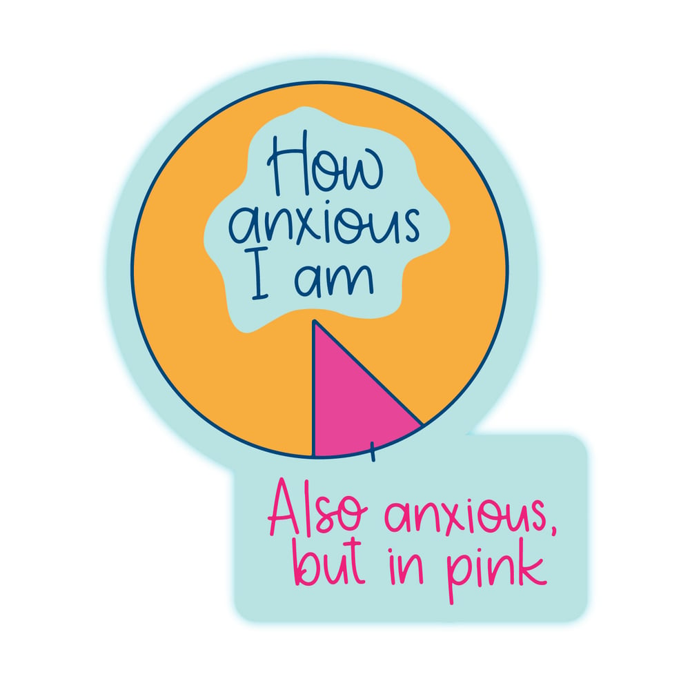 Image of Anxious in Pink Pie Chart Sticker