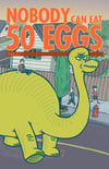 Nobody Can Eat 50 Eggs #12 - Comic Collection