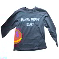Image 1 of 'MAKING MONEY IS ART' LONG SLEEVE T-SHIRT 