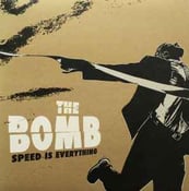 Image of The Bomb - Speed Is Everything LP