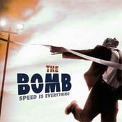 Image of The Bomb - Speed Is Everything LP