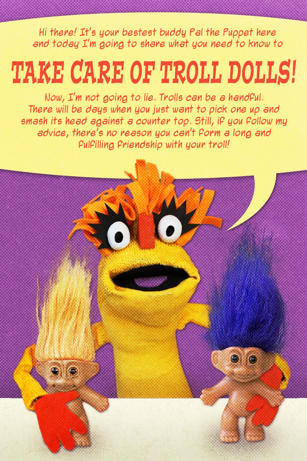 Pal the Puppet Presents - Caring for Troll Dolls