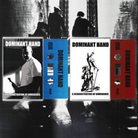 Dominant Hand "A Demonstration Of Dominance" Tape