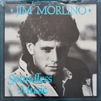 Image of Jim Morlino – Soundless Music
