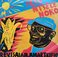Image of Isaiah Amarteifio and The Golden Corn - Yesu Ntsele Noko
