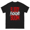 Bloody F'N BOOM T-Shirt