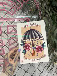 NO RAIN NO FLOWERS