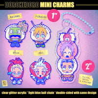 Image 1 of [SHIPPING OUT!] Dorohedoro Mini Charms (1st Run)