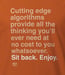 Image of Algorithms Think 4 U T-Shirt