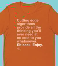 Image 3 of Algorithms Think 4 U T-Shirt