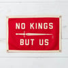 NO KINGS BUT US CAMP FLAG