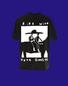 Ride with Your Ghosts - Tee 