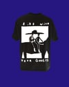 Original Ride with Your Ghosts - Tee 