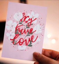 "My True Love" Greeting Card 