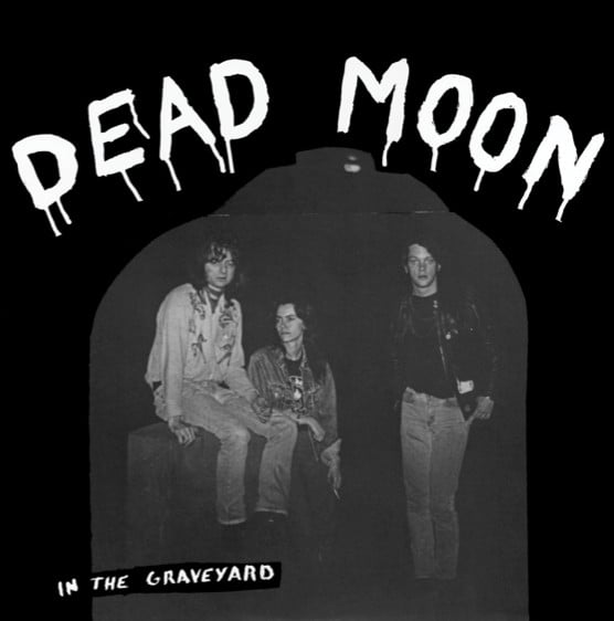 DEAD MOON – In the Graveyard – LP (US import)