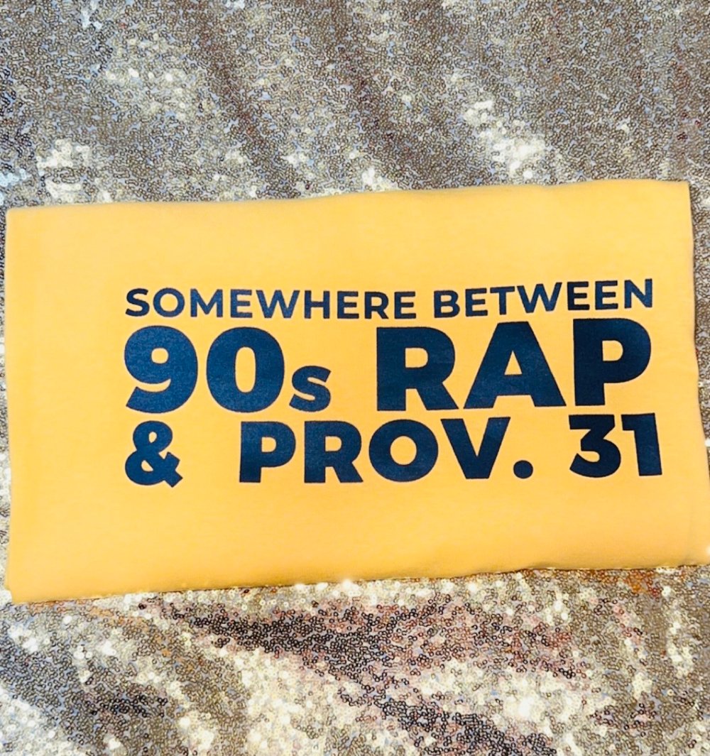 Image of Somewhere between 90’s hiphop & prov 31 unisex tshirt