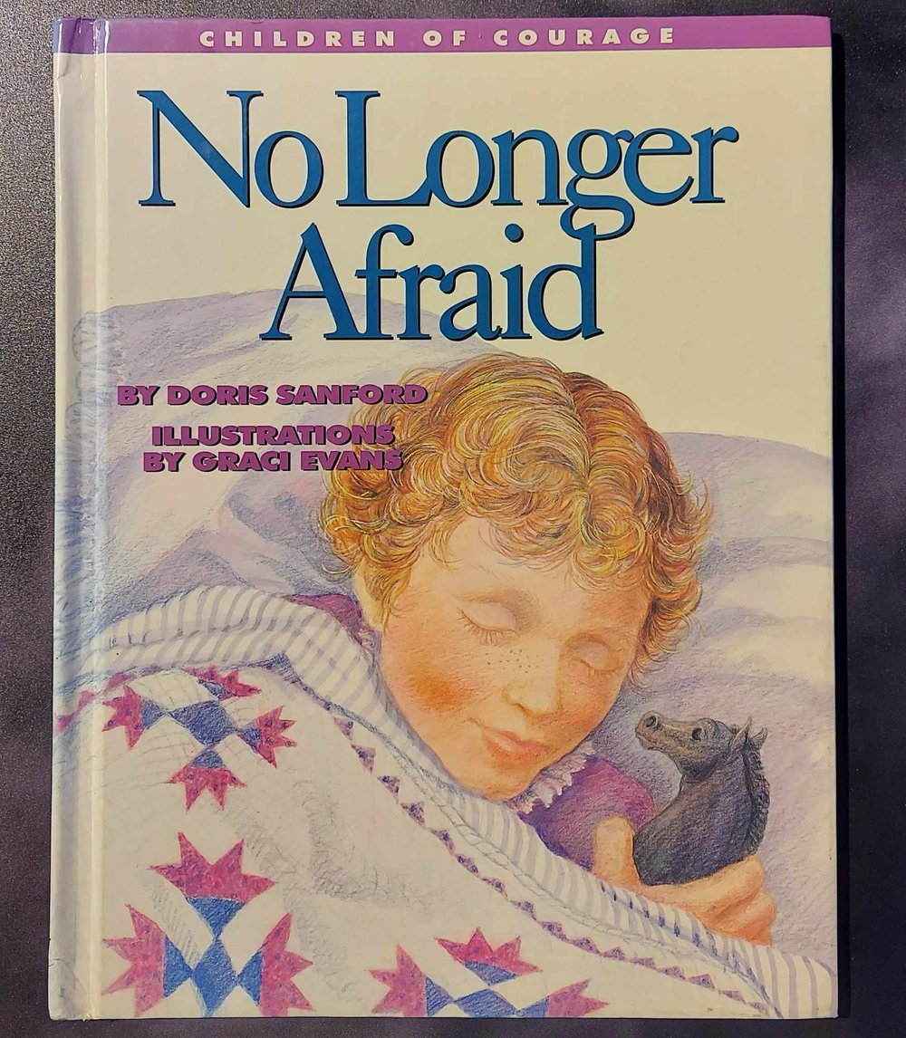 No Longer Afraid: Living with Cancer (Children of Courage), by Doris Sanford & Graci Evans