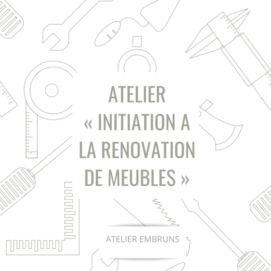 Image of ATELIER "INITIATION À LA RÉNOVATION DE MEUBLES" - Samedi 23 mars - 10H A 13H