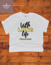 With Long Life Tee Shirt