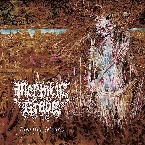 Image of Mephitic Grave – Dreadful Seizures CD