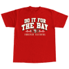 "Do It For The Bay" Champion Collection in  Red Shirt