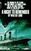 A Night to Remember by Walter Lord, 1988 Edition