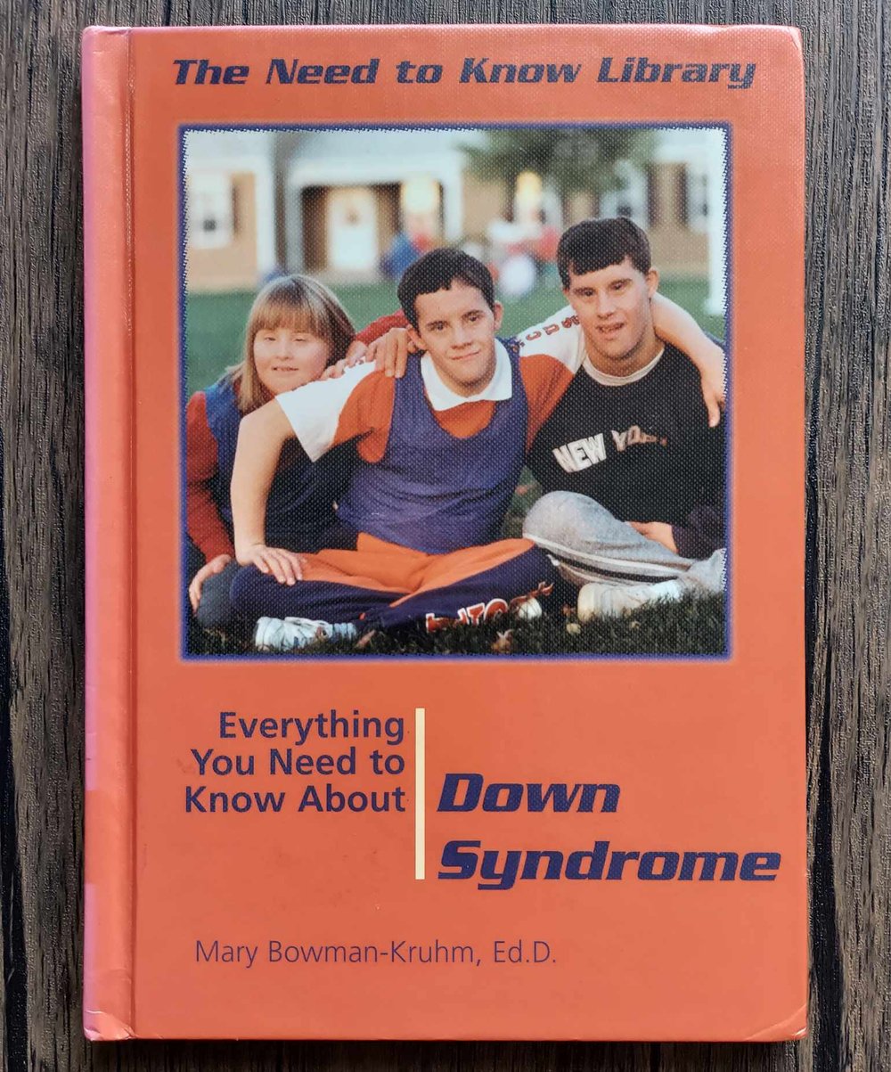 Everything You Need to Know About DOWN SYNDROME - Revised Edition