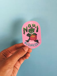 Image 4 of It's Nori Your Business sticker